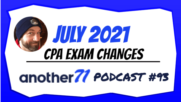 cpa exam changes july 2021