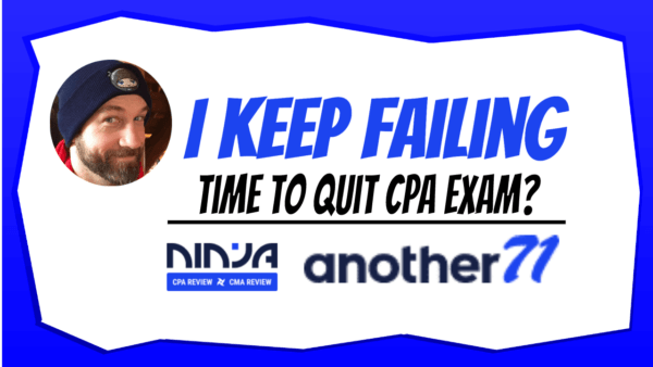 Keep Failing CPA Exam