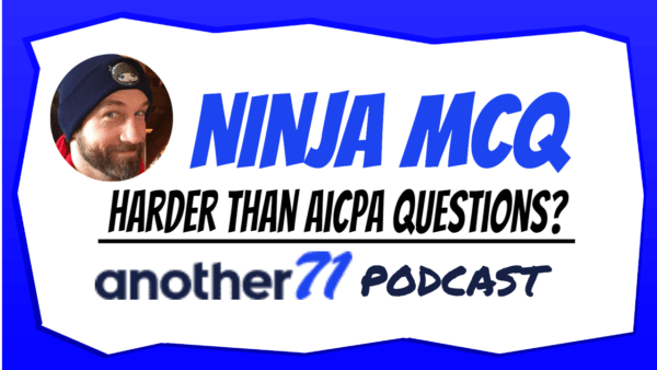 Are NINJA MCQ harder than AICPA CPA Exam questions?
