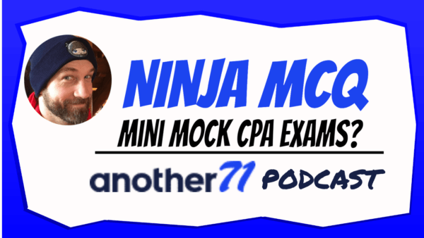 NINJA MCQ Mini Mock CPA Exams