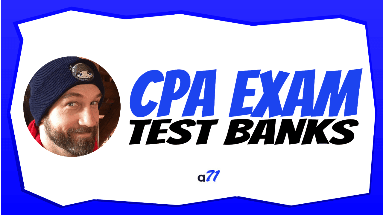 Best CPA Test Bank | Wiley CPA vs NINJA CPA | Another71.com